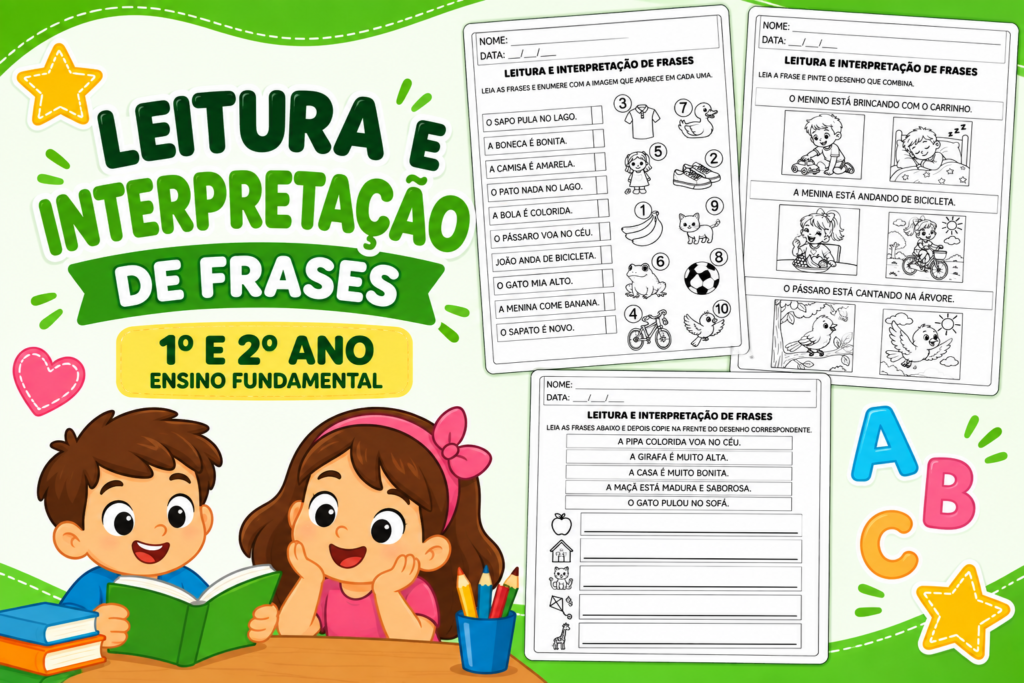 LEITURA E INTERPRETAÇÃO DE FRASES PARA 1 E 2 ANO